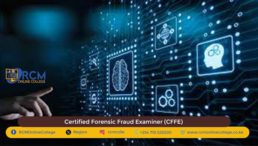 Certified Forensic Fraud Examiner, (CFFE), Certified Forensic Fraud Examiner (CFFE), RCM Online College