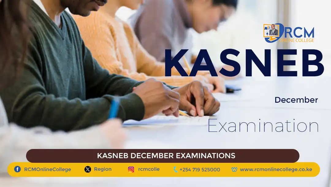 KASNEB December 2023 Examinations, KASNEB Examinations, RCM Online College