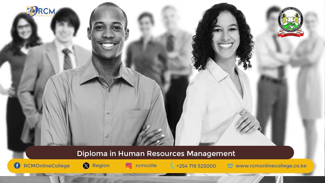 Diploma in Human Resources Management, Diploma in Human Resources Management KNEC, KNEC, RCM Online College