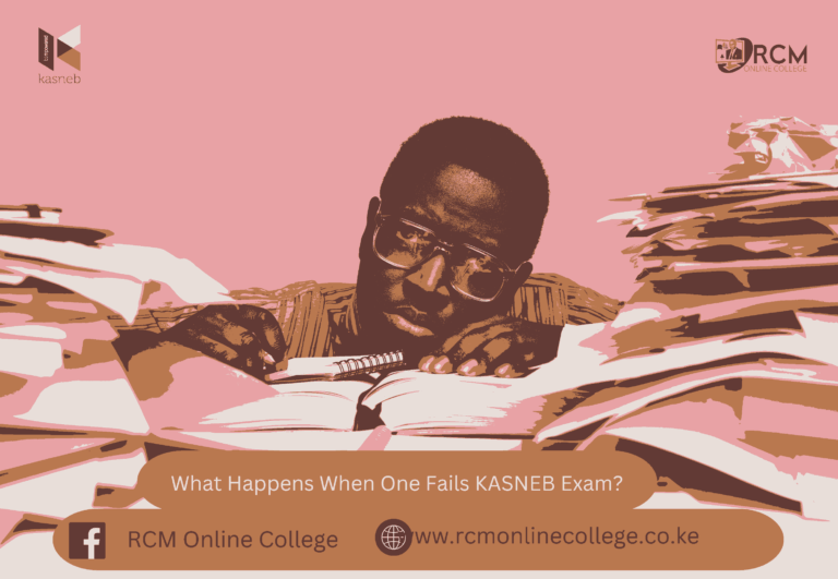 What Happens When One Fails KASNEB Exam, RCM Online College