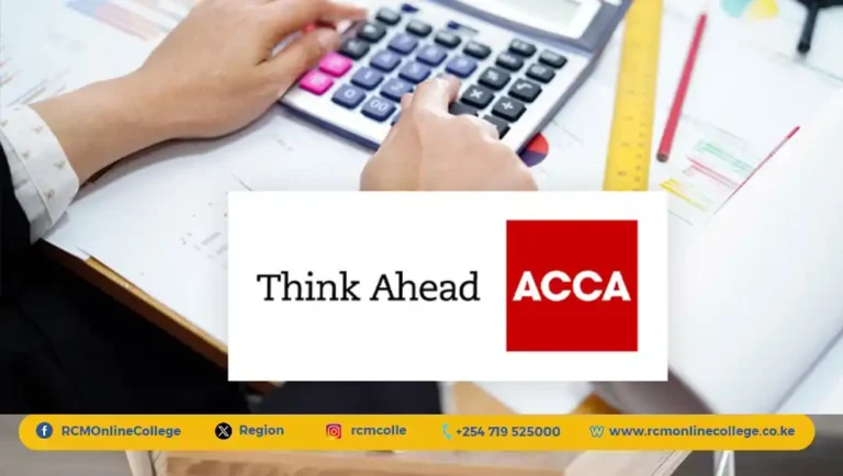ACCA Kenya, ACCA course, ACCA qualification, ACCA registration, ACCA exam, ACCA training, ACCA study, ACCA tuition, ACCA RCM Online College, ACCA fees, ACCA enrollment, Chartered Accountant Kenya, ACCA career, ACCA benefits.