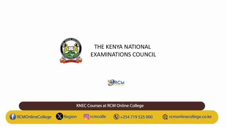 KNEC courses Kenya, RCM Online College, KNEC diploma programs, Business Management KNEC, Secretarial Studies Kenya, Banking and Finance KNEC, Supply Chain Management KNEC, Catering and Accommodation KNEC, KNEC certificate courses, KNEC qualifications