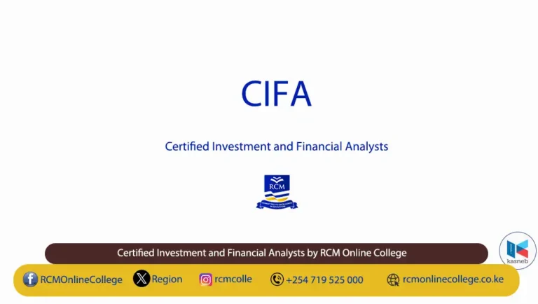 KASNEB CIFA, CIFA course Kenya, CIFA classes Kenya, investment analysis course, portfolio management Kenya, CIFA January April 2026, RCM Online College CIFA, financial markets course Kenya