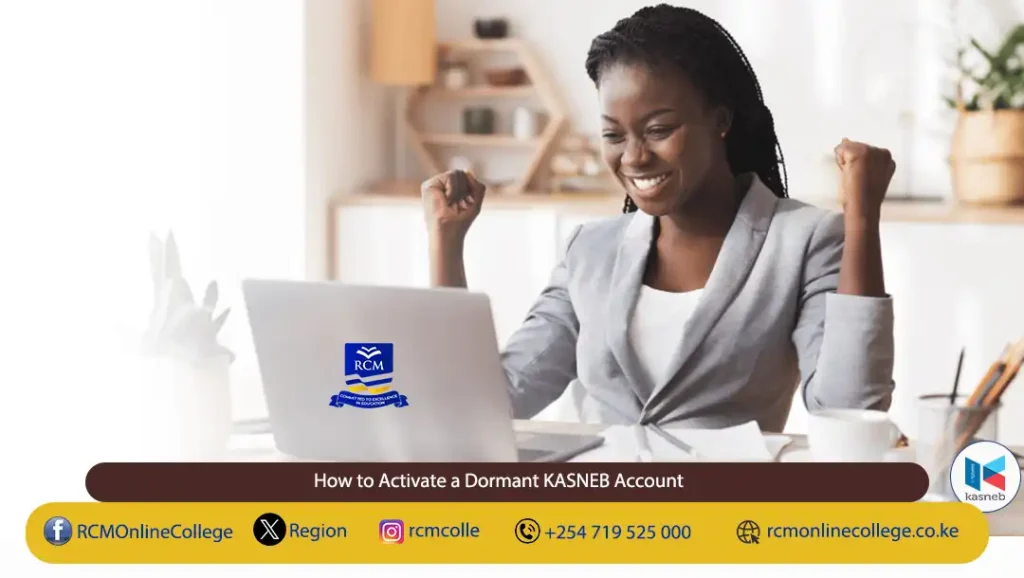 dormant kasneb account, KASNEB account reactivation, how to reactivate dormant KASNEB account, KASNEB renewal process, KASNEB student portal, CPA classes Kenya, ATD classes Kenya, CS classes Kenya, CIFA classes Kenya, CAMS classes Kenya, RCM Online College KASNEB courses