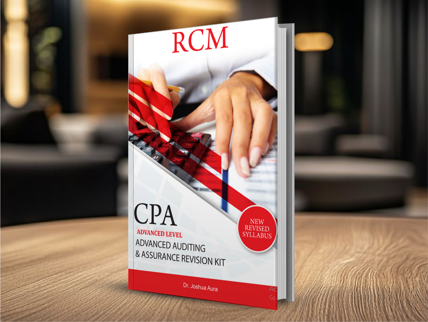CPA Advanced Level: Advanced Auditing and Assurance Revision Kit, RCM Online College