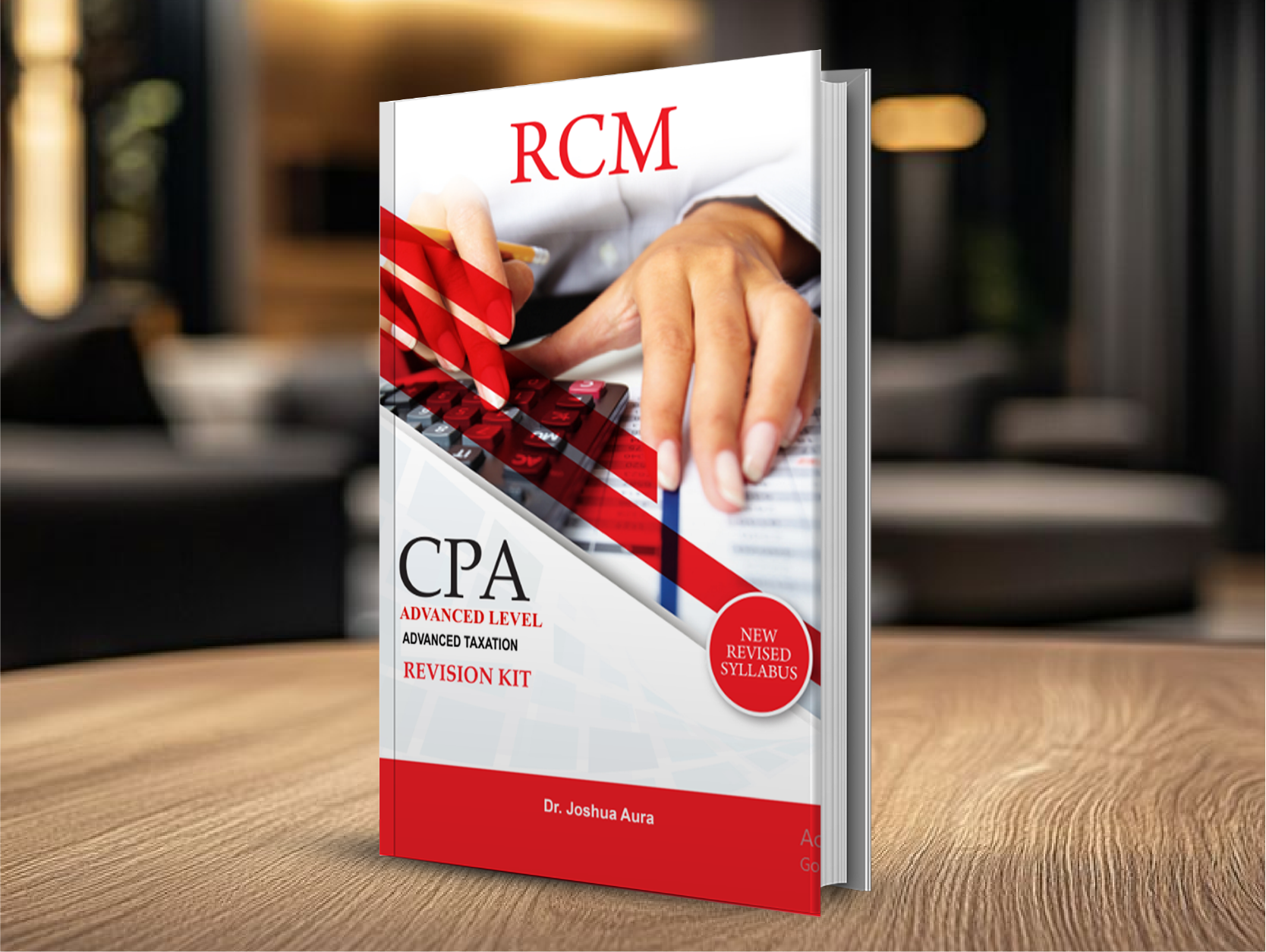 CPA Advanced Level: Advanced Taxation Revision Kit, RCM Online College